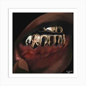 Gold Grills (F E Y I N E) Art Print