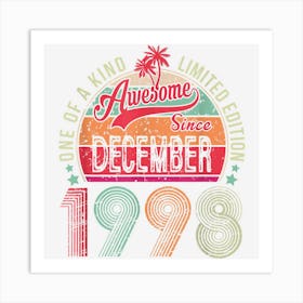 Funny December 1998 24 Years Old 24th Birthday Men Women Art Print