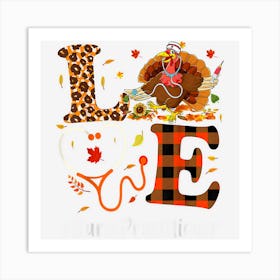 Nurse Practitioner Love Thanksgiving Leopard Funny Turkey Art Print