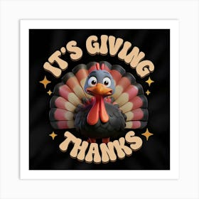 It'S Giving Thanks Art Print