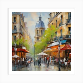 Paris Cafes.Paris city, pedestrians, cafes, oil paints, spring colors. 3 Art Print