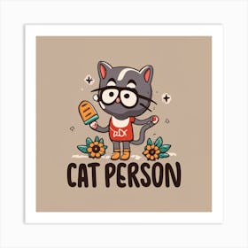 Cat Person 2 Art Print