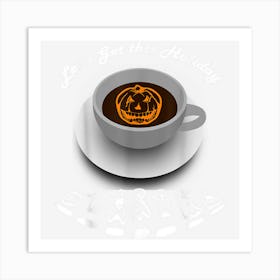 Spicey Pumpkin Coffee Get Halloween Started Jacko Lantern Art Print