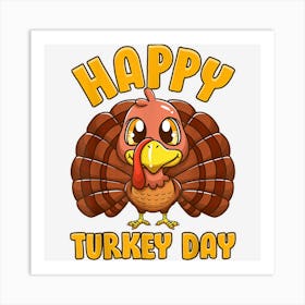 Happy Turkey Day Thanksgiving Gobble Kids Teacher Art Print