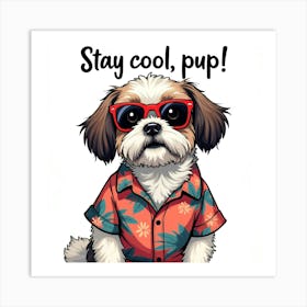 Stay cool, pup! Art Print