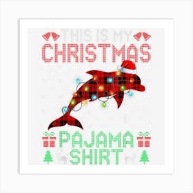 This Is My Christmas Pajama Dolphin Red Plaid Animals Art Print