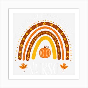 Thankful Grateful Blessed Nurse Cute Thanksgiving Nurse Art Print