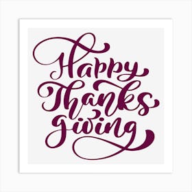 Happy Thanksgiving 4 Art Print