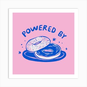 Powered By Bagels Square Art Print