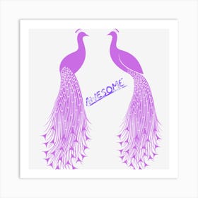 Awesome Peacocks Art Print
