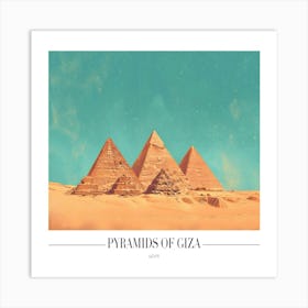 Pyramids Of Giza Art Print