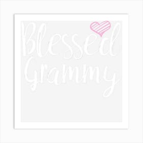 Blessed Grammy Grandma Gifts Art Print