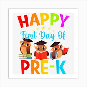 First Day Of Pre K Teacher Cute Owls Teacher Art Print