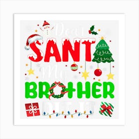 Dear Santa My Brother Did It Funny Holiday Christmas Pajamas Art Print