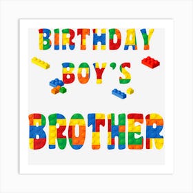 Building Block Brother Of The Birthday Boy Colorful Art Print