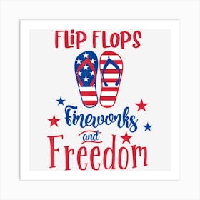 Trending Flip Flops Fireworks And Freedom 4th Of July Art Print