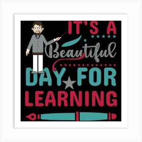 It'S A Beautiful Day For Learning, Classroom Decor, Classroom Posters, Motivational Quotes, Classroom Motivational portraits, Aesthetic Posters, Baby Gifts, Classroom Decor, Educational Posters, Elementary Classroom, Gifts, Gifts for Boys, Gifts for Girls, Gifts for Kids, Gifts for Teachers, Inclusive Classroom, Inspirational Quotes, Kids Room Decor, Motivational Posters, Motivational Quotes, Teacher Gift, Aesthetic Classroom, Famous Athletes, Athletes Quotes, 100 Days of School, Gifts for Teachers, 100th Day of School, 100 Days of School, Gifts for Teachers, 100th Day of School, 100 Days Svg, School Svg, 100 Days Brighter, Teacher Svg, Gifts for Boys,100 Days Png, School Shirt, Happy 100 Days, Gifts for Girls, Gifts, Silhouette, Heather Roberts Art, Cut Files for Cricut, Sublimation PNG, School Png,100th Day Svg, Personalized Gifts Art Print