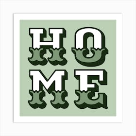 Home Typography Sage Green Art Print