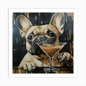 Frenchie With Espresso Martini 1 Art Print