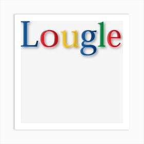 Lougle Art Print