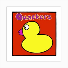 You are quackers red Art Print