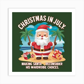 Christmas In July 2 Art Print