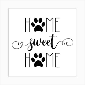 Home Sweet Home Art Print