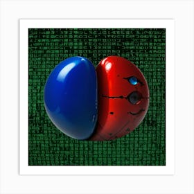 matrix Blue And Red pill Art Print