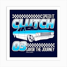 Clutch 03 Savor The Journey - car, bumper, funny, meme Art Print