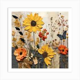 Sunflowers And Butterflies, Design An Eclectic Collage With A Combination Of Fabric Swatches Dried Flowers Art Print