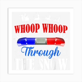 Police Christmas Whoop Whoop Through The Snow Police Officer Art Print