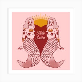 Hello Sailor Mermaids Square Art Print