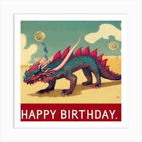 Happy Birthday Dragon Art Print