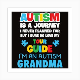 Autism Is A Journey Art Print