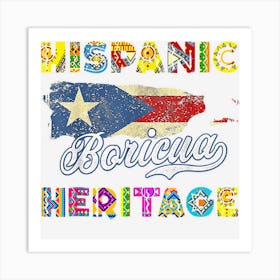 National Hispanic Heritage Month Puerto Rico Flag Boricua Art Print