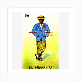 El Negrito Lottery Gift Mexican Lottery El Negrito Art Print