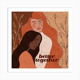 Better Together Square Art Print