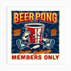 Beer Pong,vintage college poster Art Print