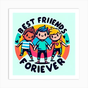 Best Friends Forever Art Print