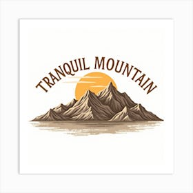 Tranquil Mountain Art Print