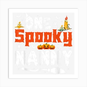 One Spooky Nanny Family Halloween Costume Art Print