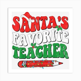 Santas Favorite Teacher Christmas Santa Hat Matching Group Art Print