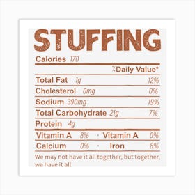 Funny Stuffing Nutrition Facts Thanksgiving Food Art Print