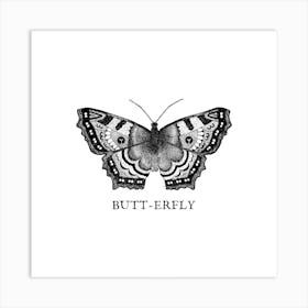 Butt Erfly Square Art Print