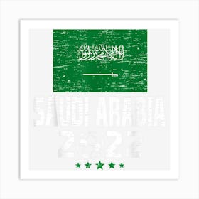 Distressed Saudi Arabia Saudis Flag Funny Soccer Football Art Print