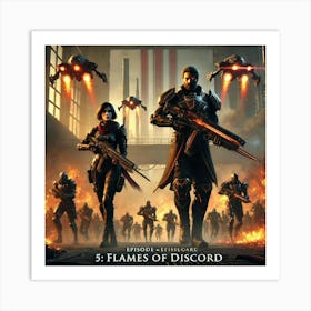 Flames Of Discord Episode5 Art Print