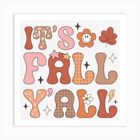 It'S So Fall Yall Art Print