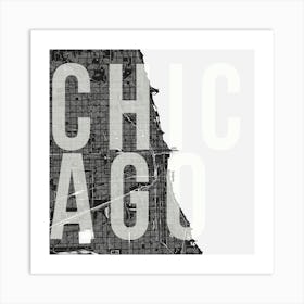 Chicago Mono Street Map Text Overlay Square Art Print