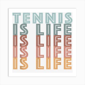 Tennis Is Life Retro Color Words Art Print