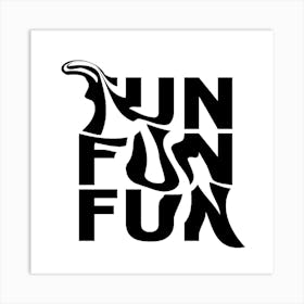 Fun Fun 1 Art Print